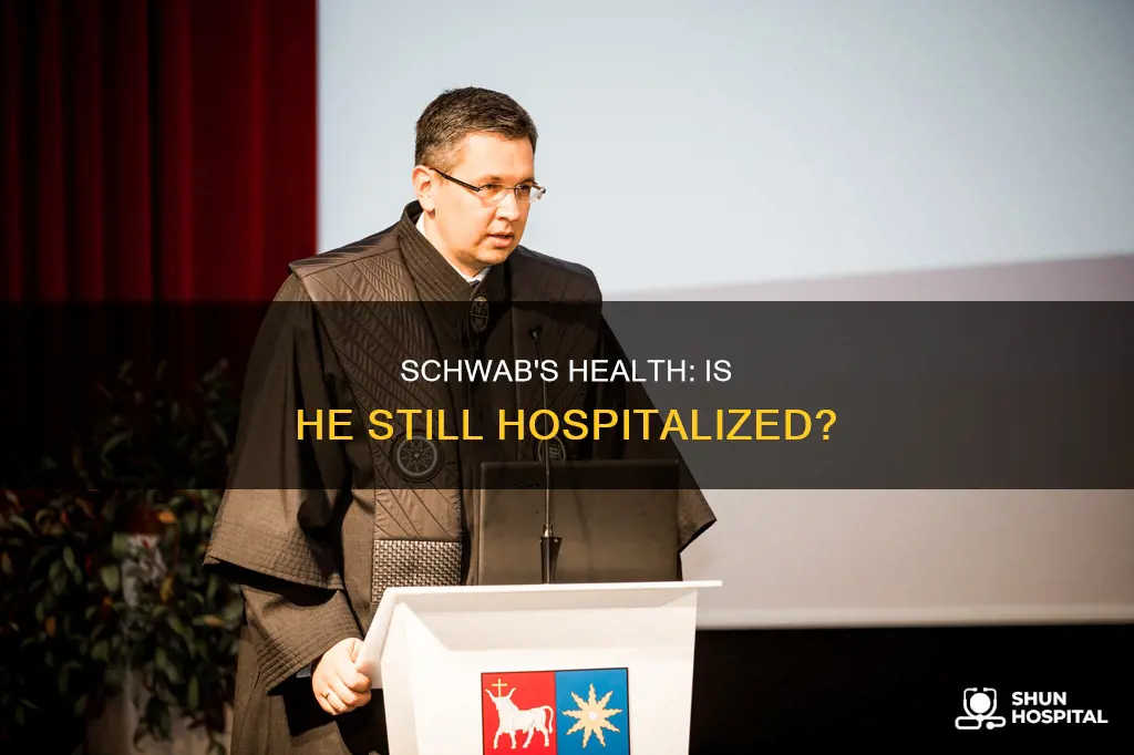 is klaus schwab still in the hospital