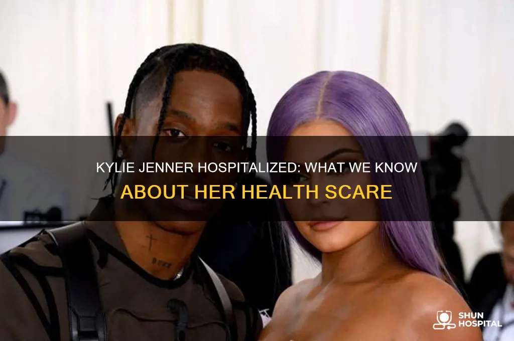 is kylie jenner in hospital