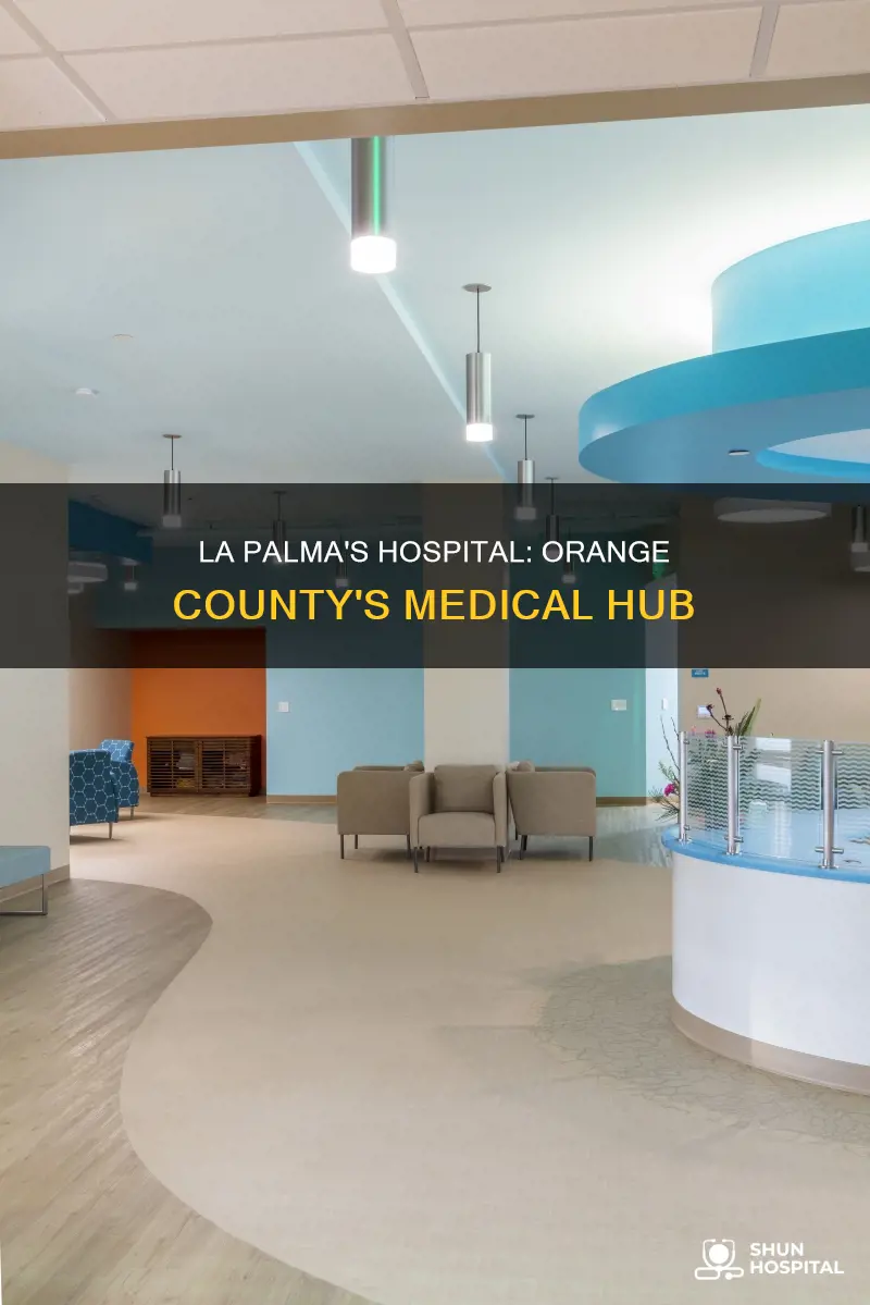 is la palma hospital in orange county