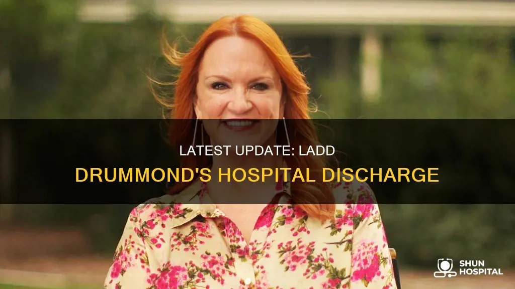 is ladd drummond out of the hospital