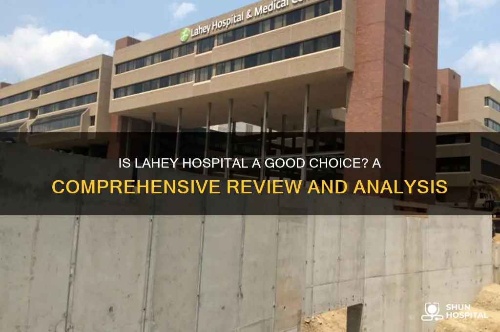 is lahey a good hospital