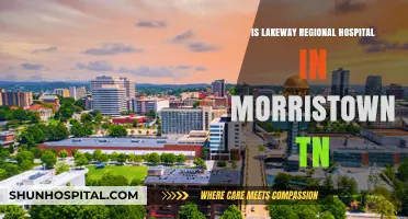 Lakeway Regional Hospital: Serving Morristown, TN