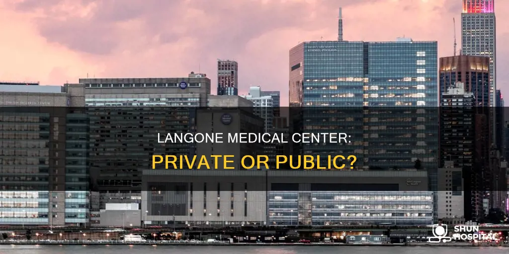 is langone medical center a private hospital