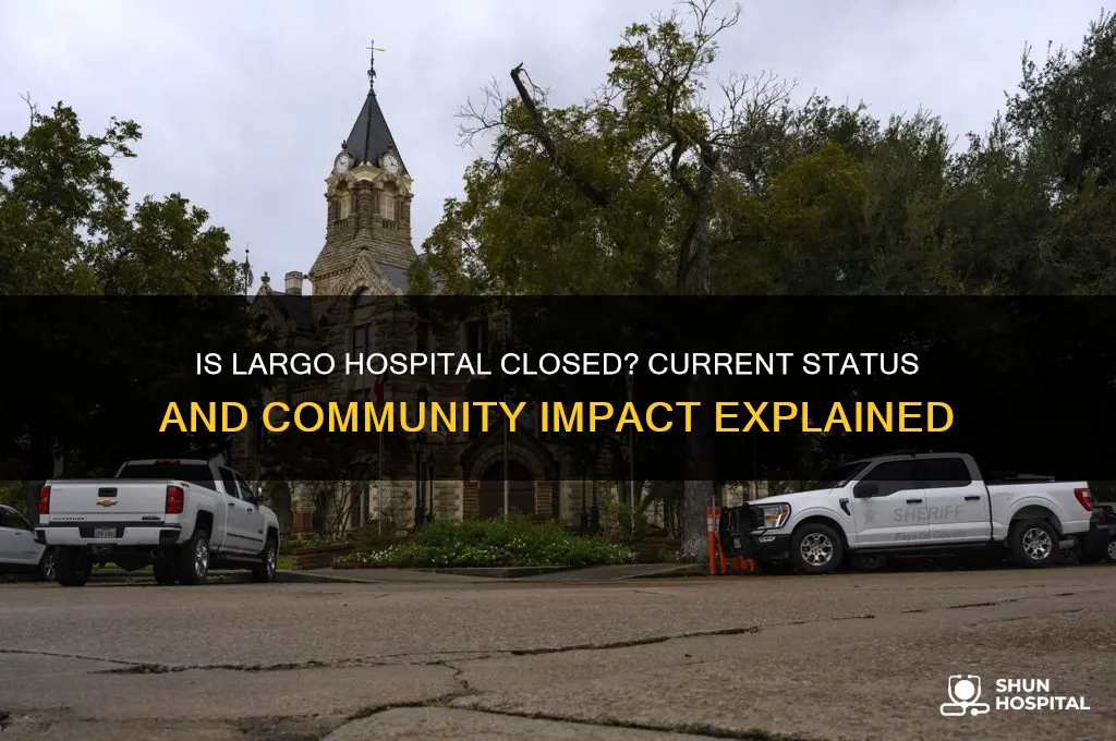 is largo hospital closed