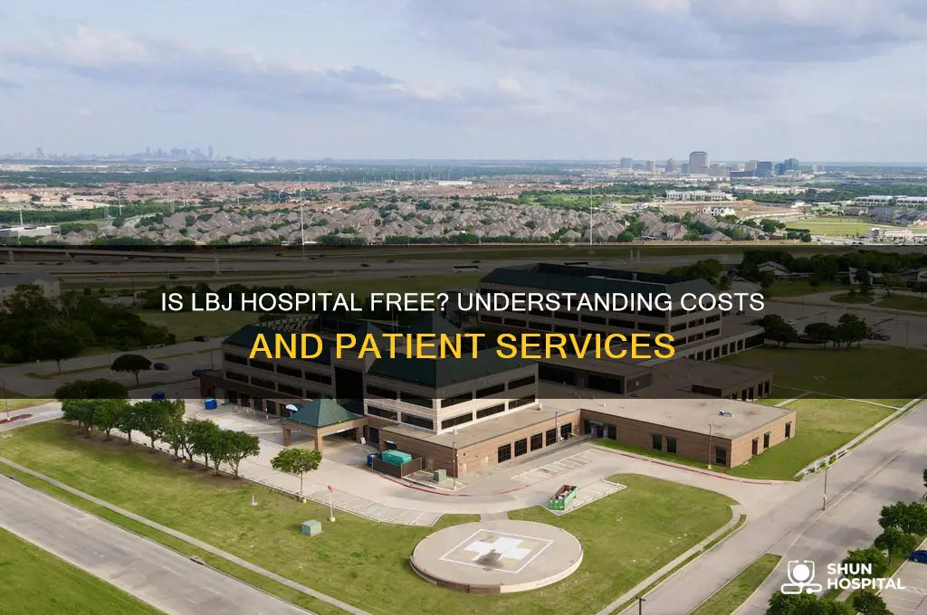 is lbj hospital free