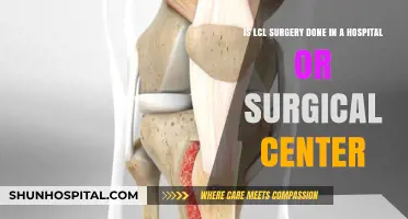 LCL Surgery Location: Hospital or Surgical Center? What to Expect