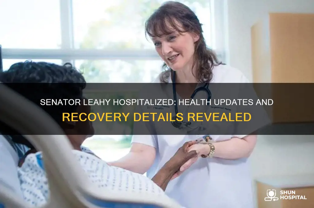is leahy in the hospital