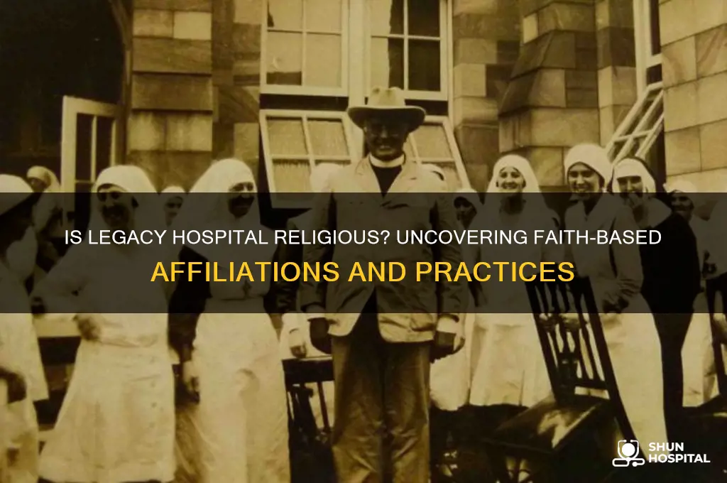 is legacy hospital religious