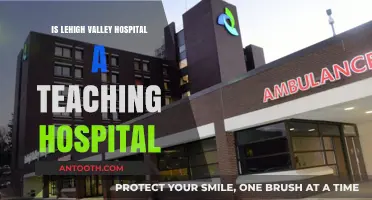 Lehigh Valley Hospital: A Teaching Facility?