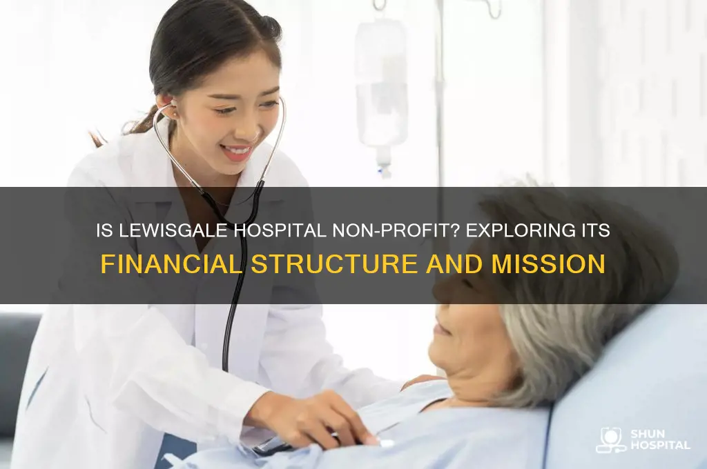 is lewisgale hospital non profit