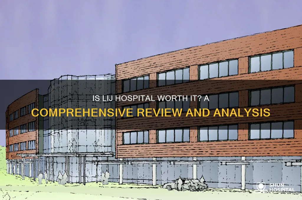 is lij a good hospital