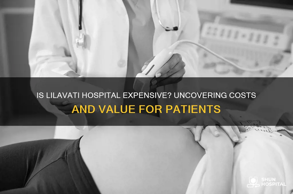 is lilavati hospital expensive