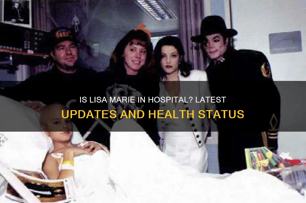 is lisa marie in hospital