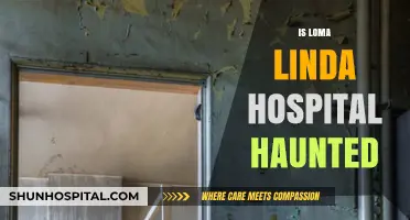 Is Loma Linda Hospital Haunted? Uncovering the Chilling Legends