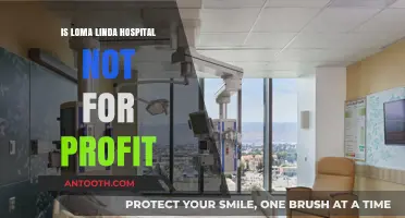 Loma Linda Hospital: A Nonprofit Healthcare Provider