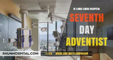 Loma Linda Hospital: Seventh-day Adventist Healthcare