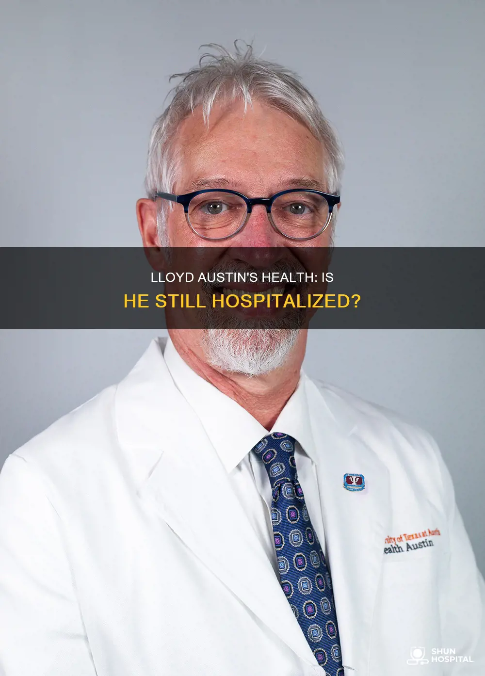 is loyd austin still in the hospital