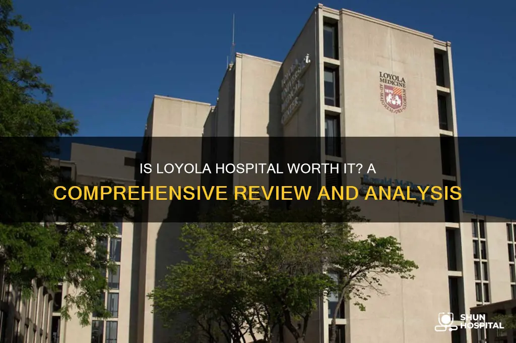 is loyola a good hospital
