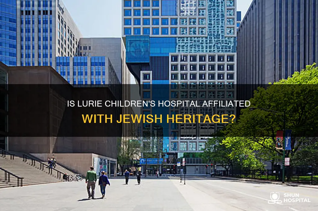 is lurie a jewish hospital