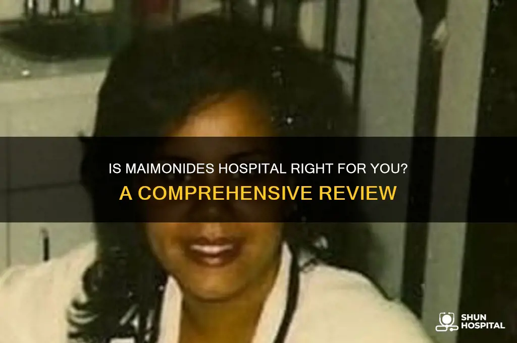 is maimonides a good hospital