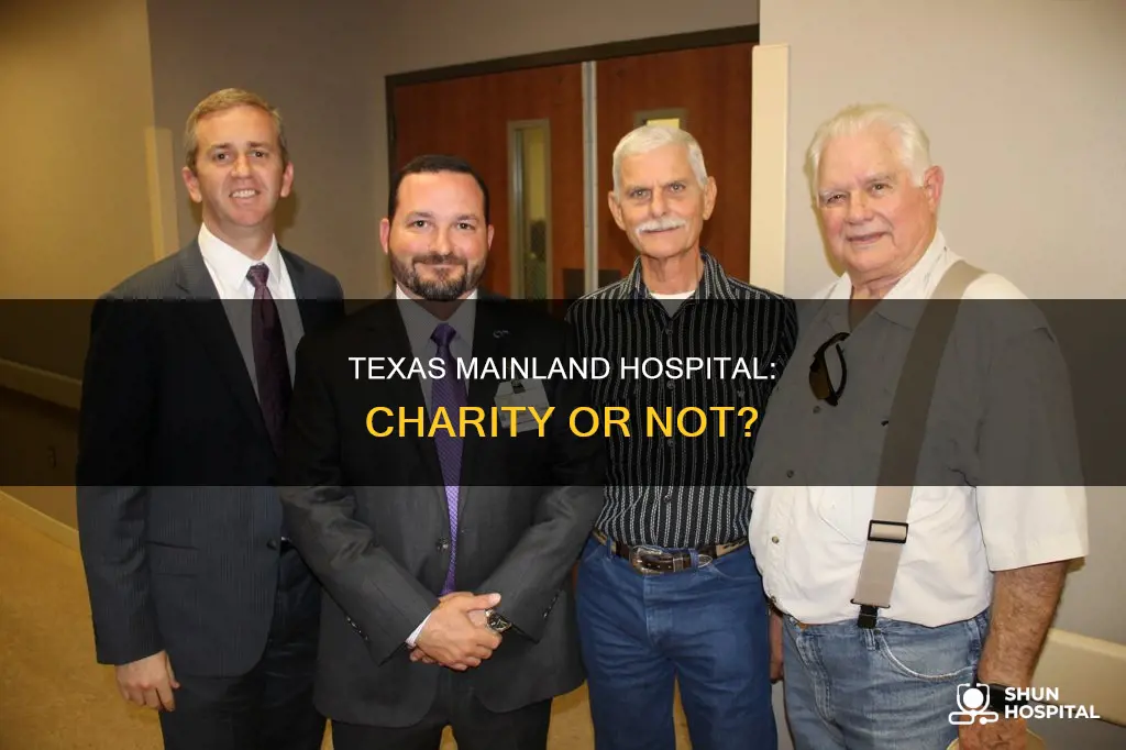 is mainland hospital texas a charity hospital