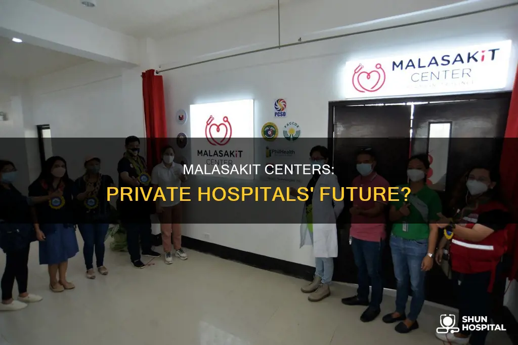 is malasakit center applicable for private hospitals
