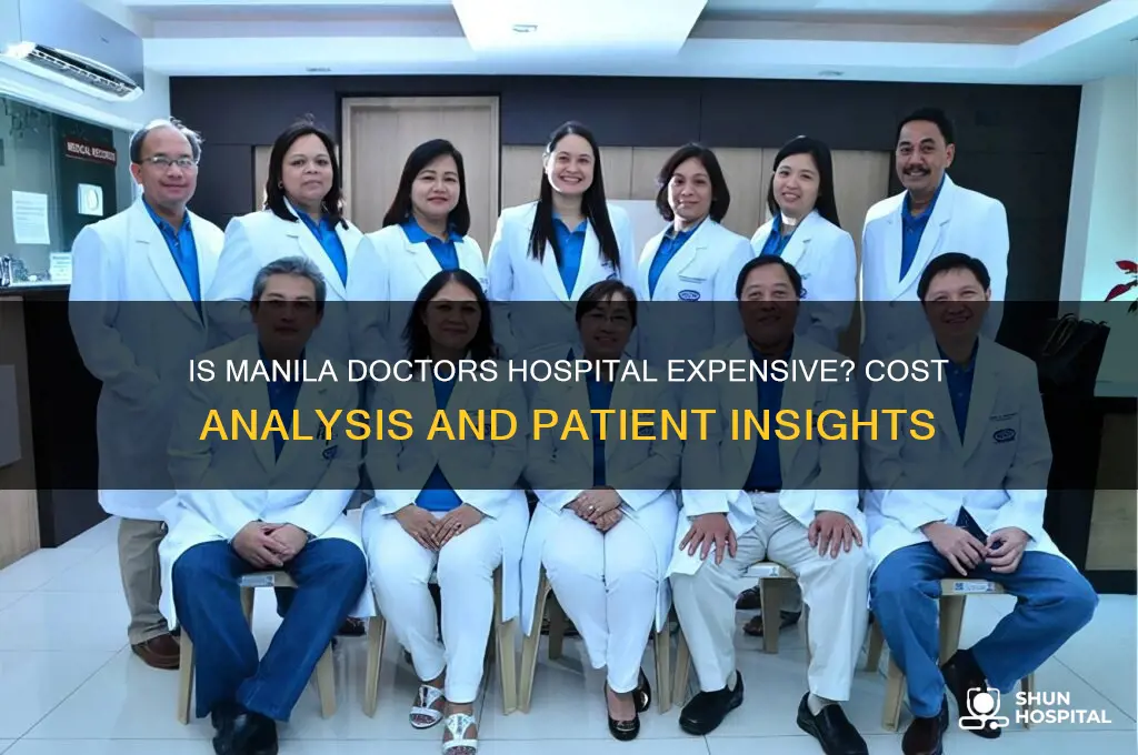 is manila doctors hospital expensive