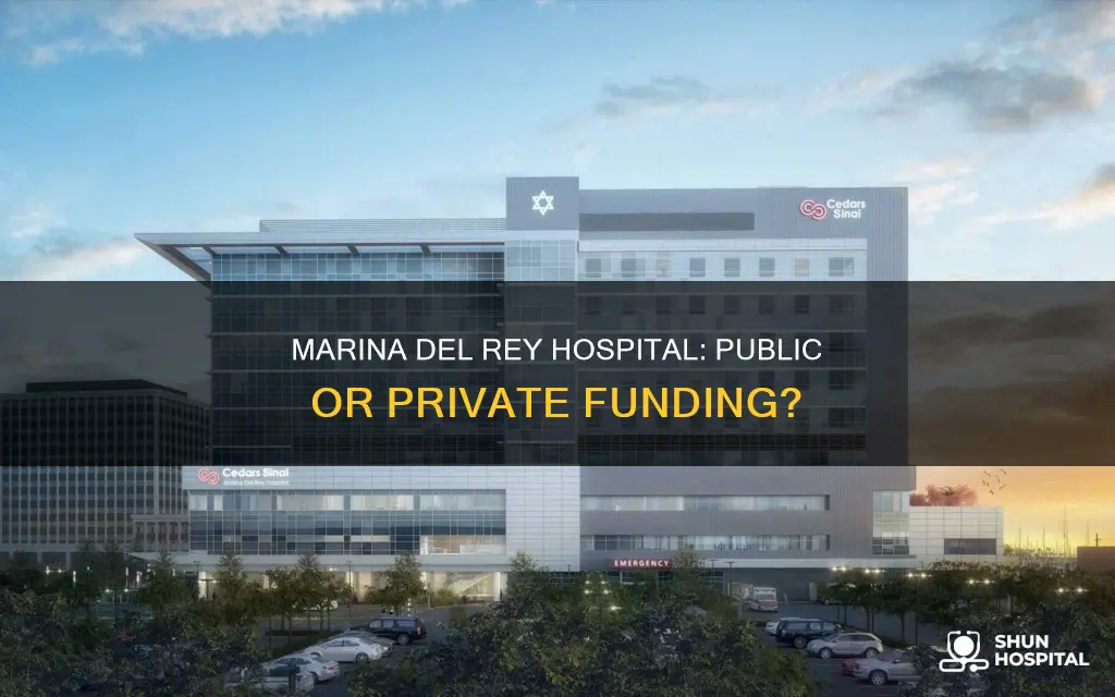 is marina del rey hospital publicly funded