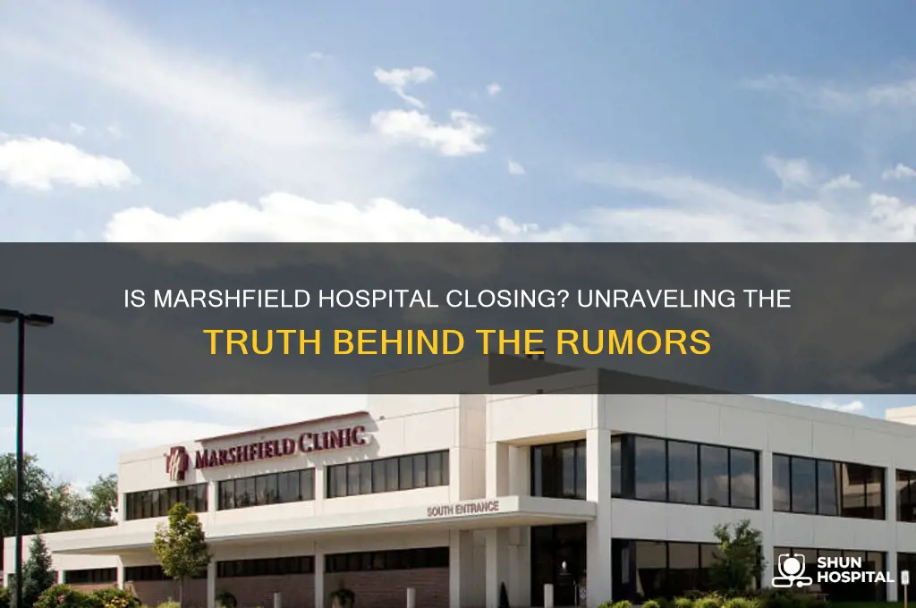 is marshfield hospital closing