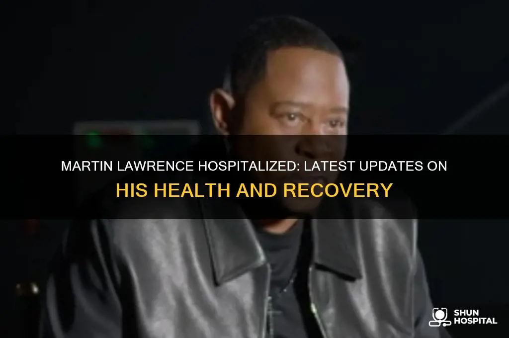 is martin lawrence hospitalize