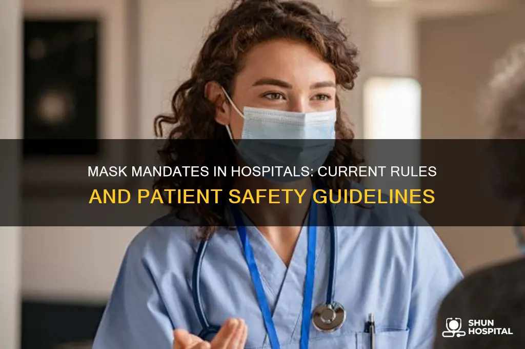 is mask mandatory in hospital