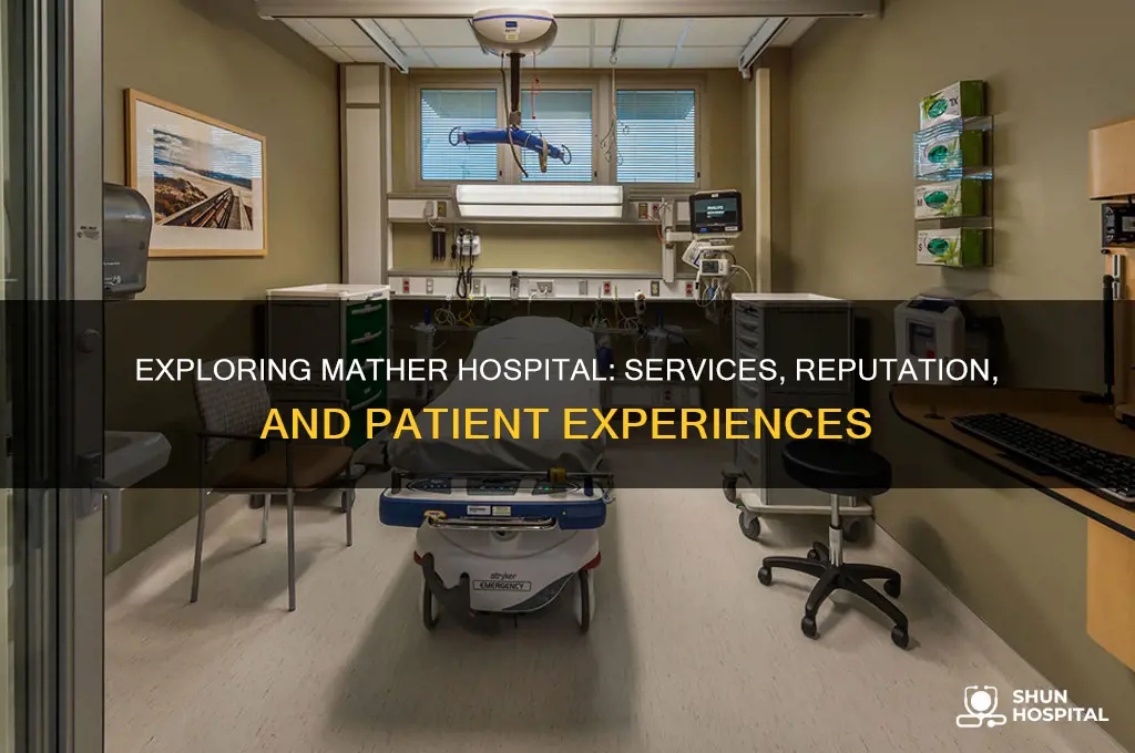 is mather hospital