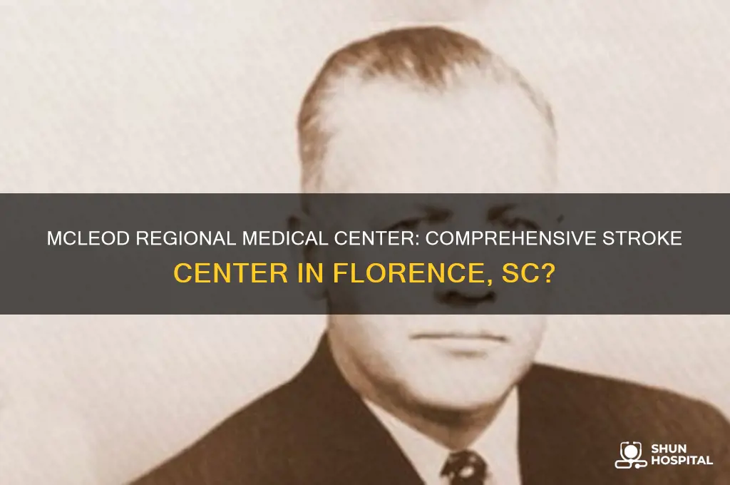 is mccloas hospital in florence sc a comprehensive stroke center