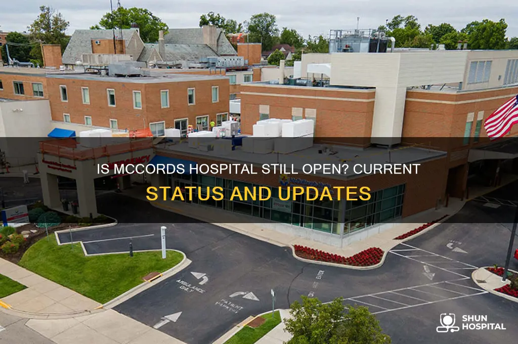is mccords hospital still open