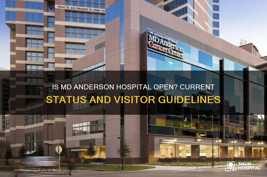 is md anderson hospital open