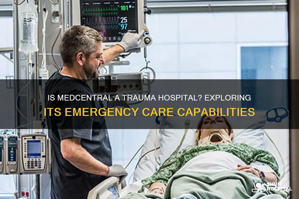 is medcentral a trauma hospital