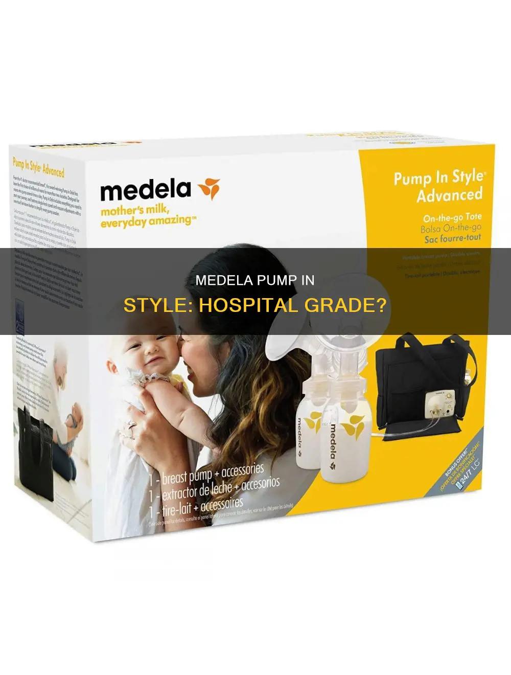 is medela pump in style hospital grade