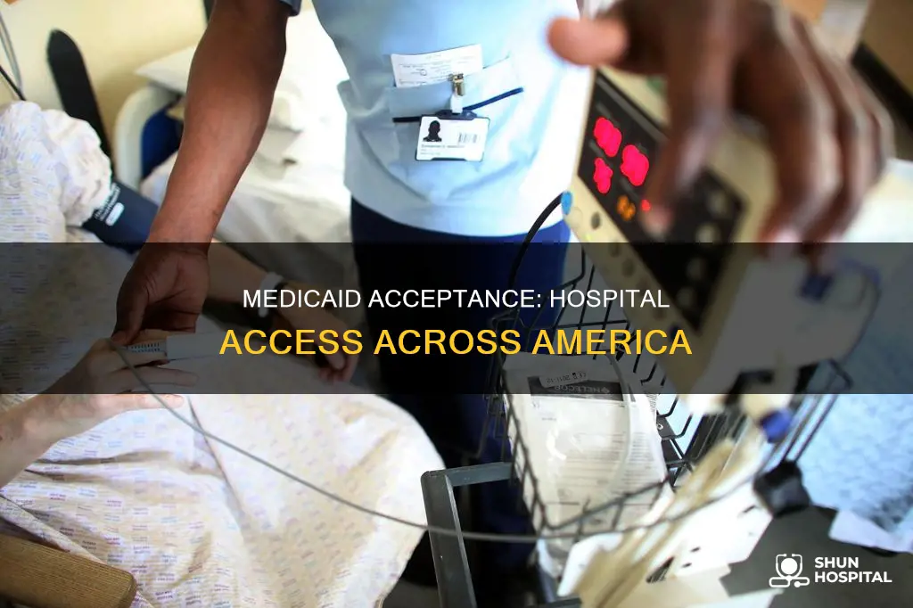 is medicade accepted at all us hospitals