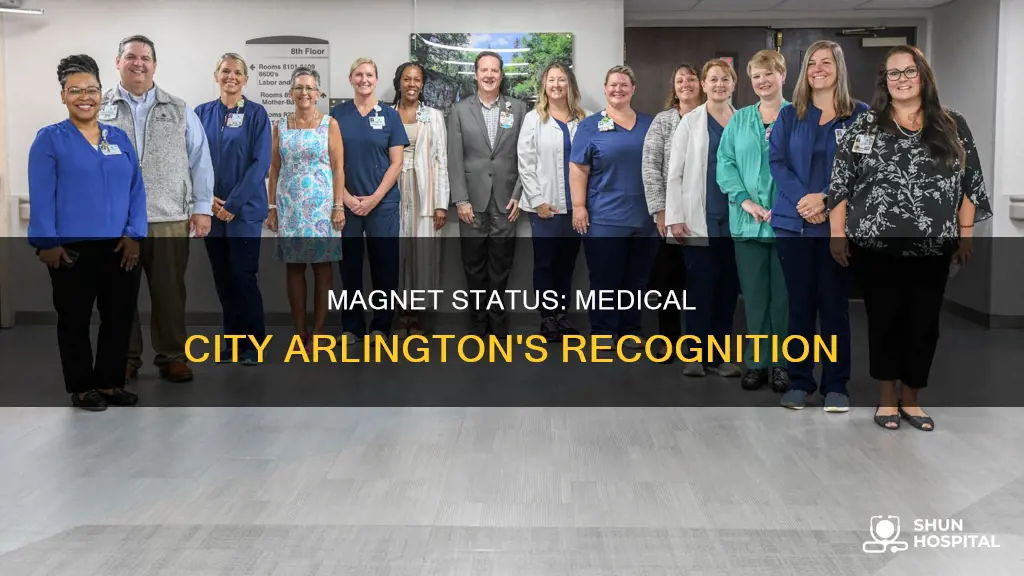 is medical city arlington a magnet hospital
