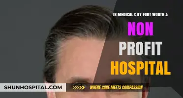 Is Medical City Fort Worth a Non-Profit Hospital? Facts Revealed