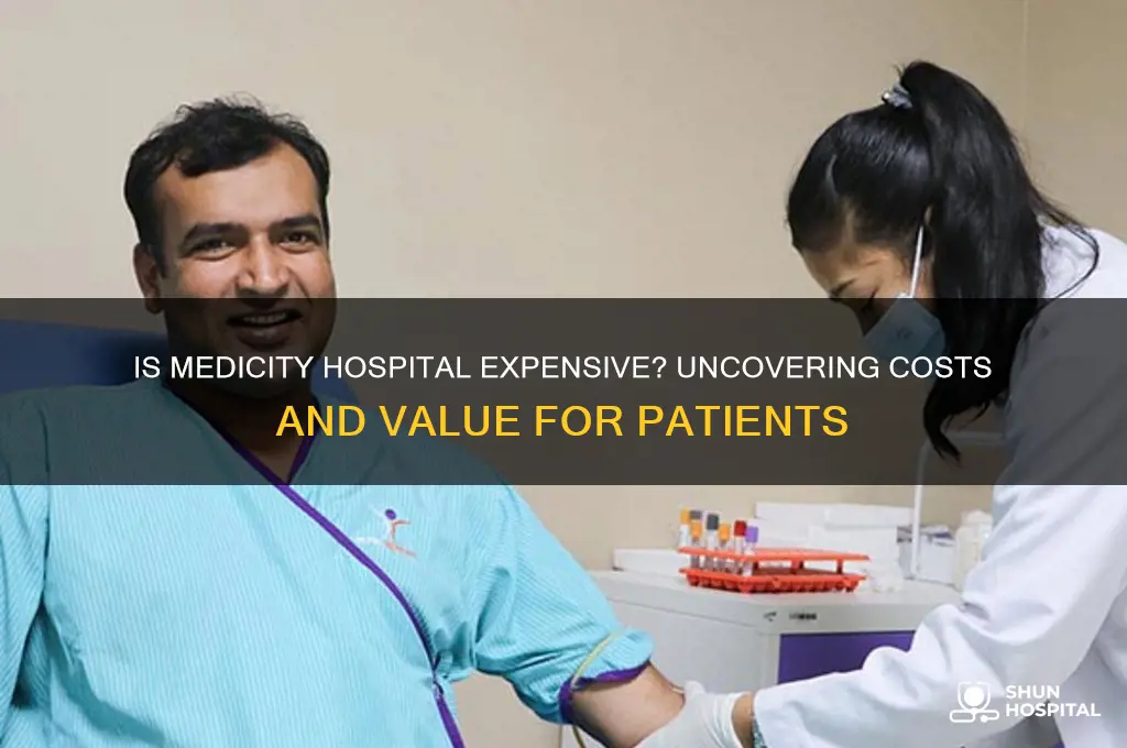is medicity hospital expensive