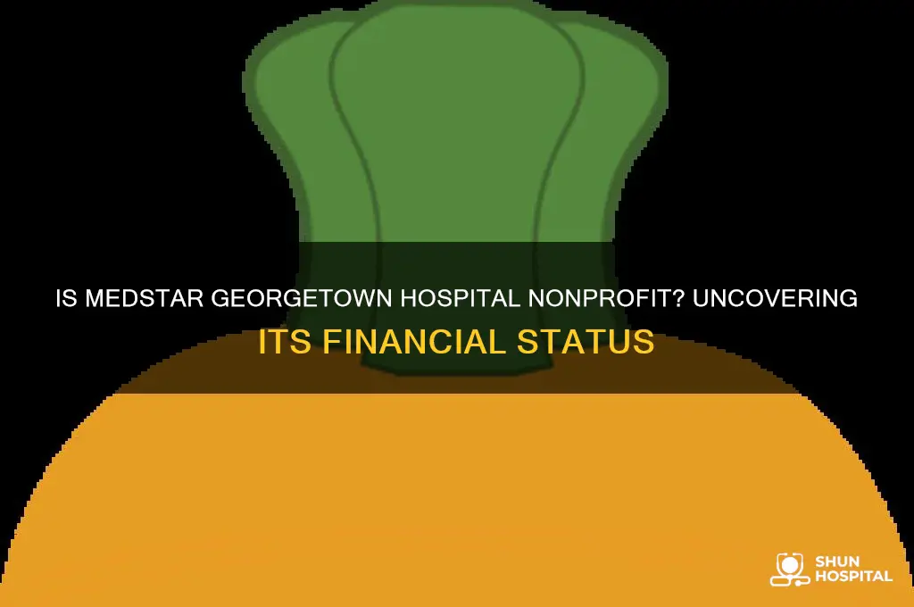 is medstar georgetown hospital nonprofit