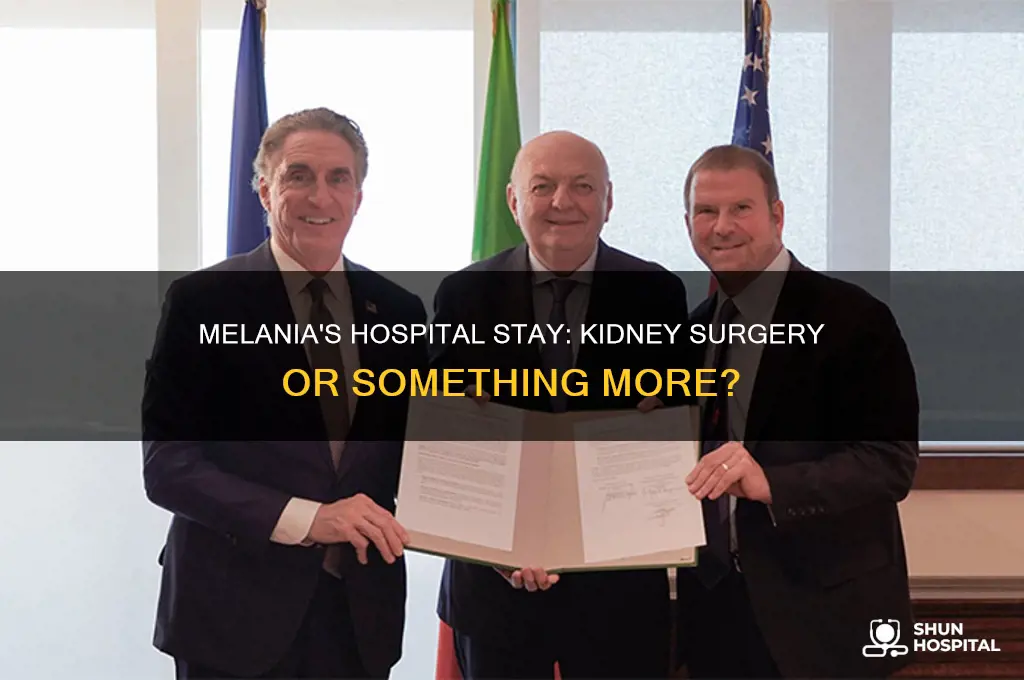 is melania in hospital for only a kidney surgery