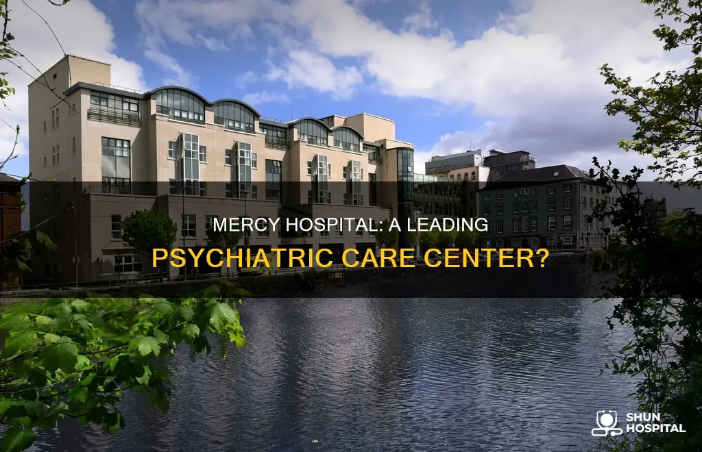 is mercy hospital a good psychiatric hospital