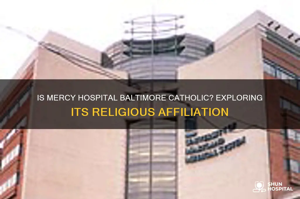 is mercy hospital baltimore catholic