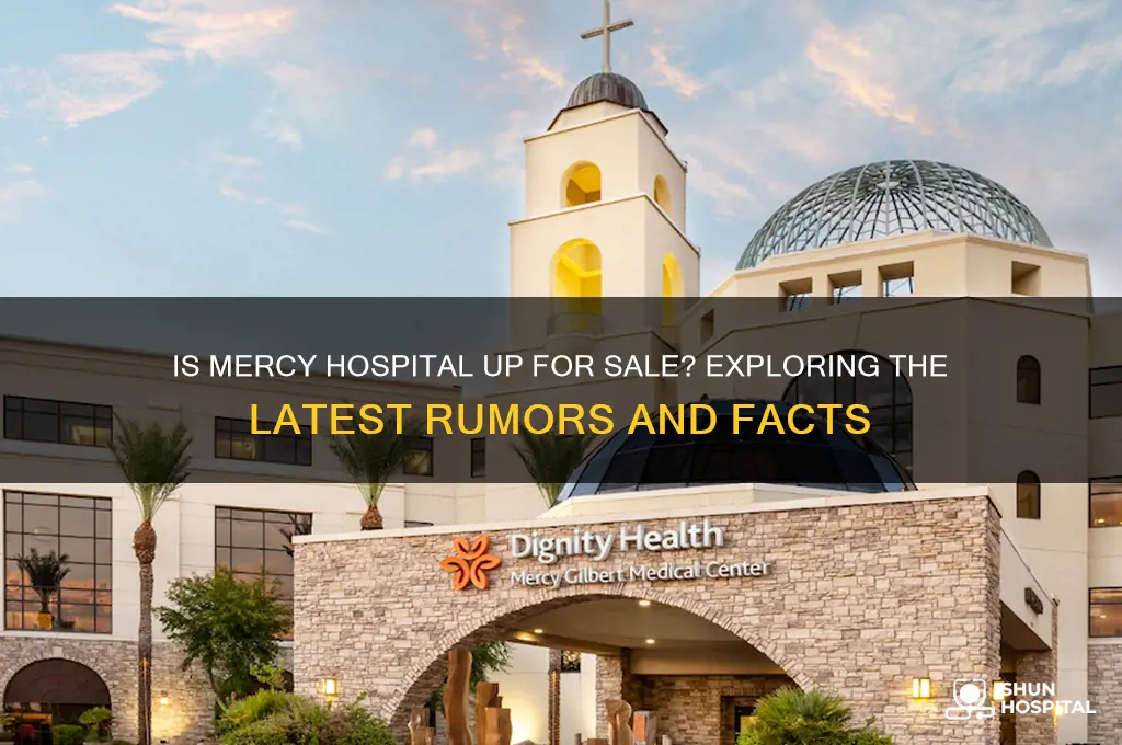 is mercy hospital for sale