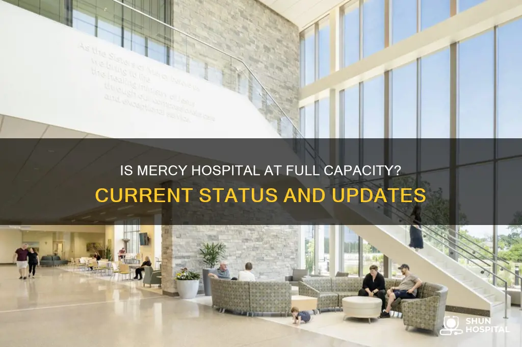 is mercy hospital full