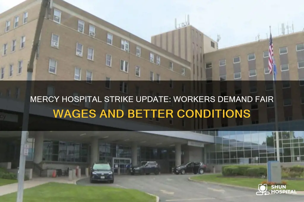 is mercy hospital on strike