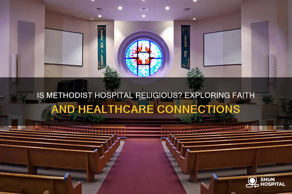 is methodist hospital religious