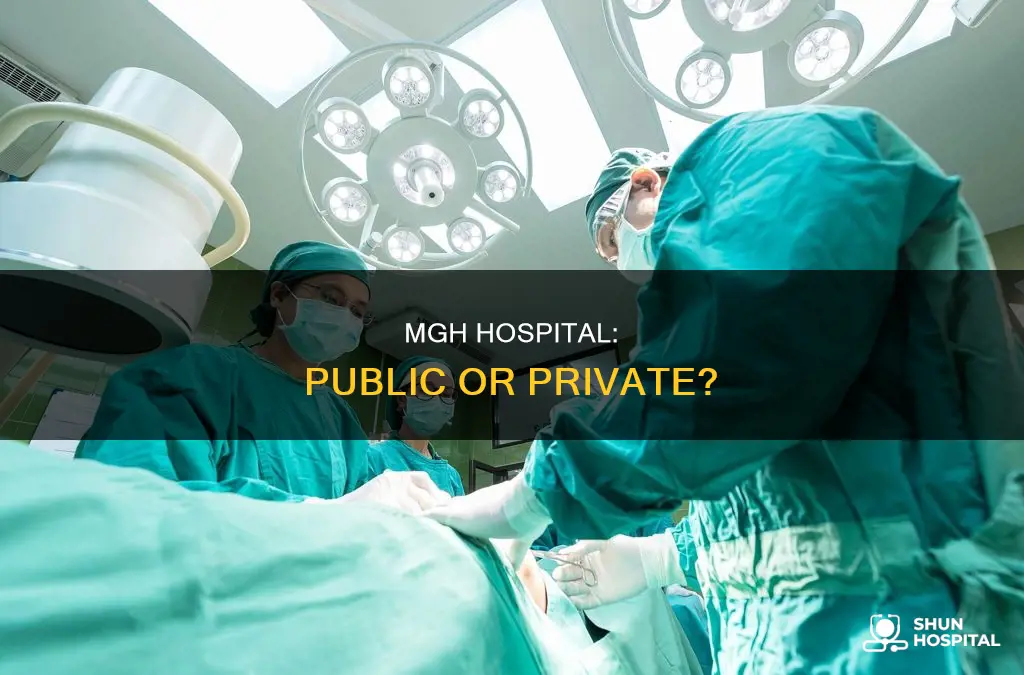 is mgh a public or private hospital
